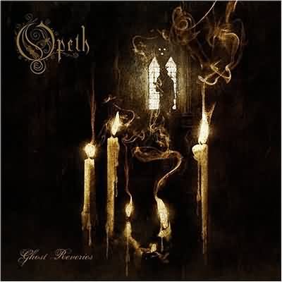 Opeth: "Ghost Reveries" – 2005